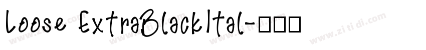 Loose ExtraBlackItal字体转换